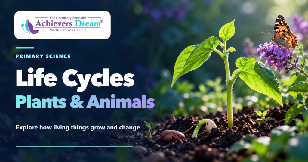 Achievers dream - og life cycles of plants and animals v1