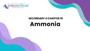 Secondary 4 Chapter 19: Ammonia