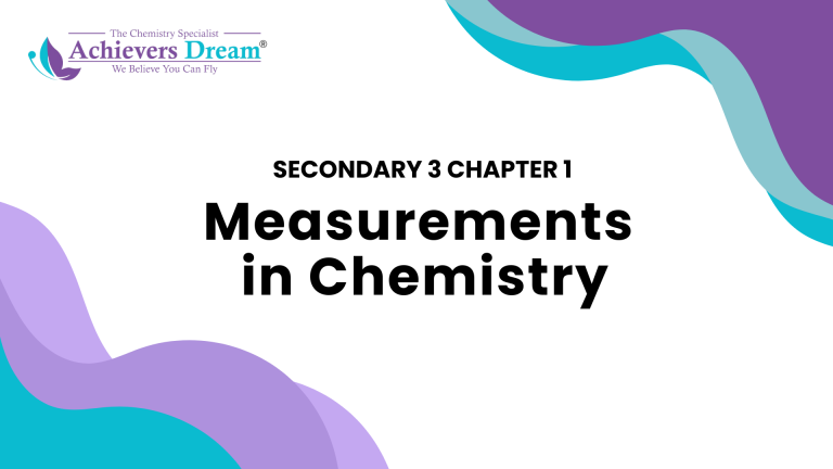 Secondary 3 Chapter 1: Measurements in Chemistry