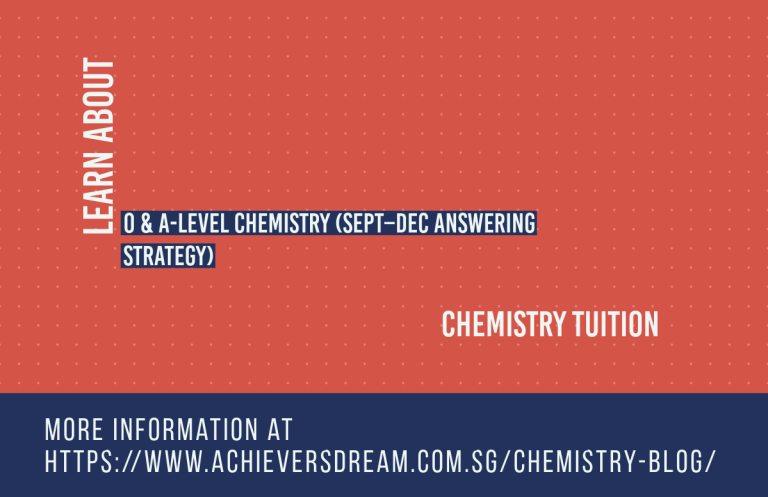 O & A-Level Chemistry (Sept–Dec Answering Strategy)